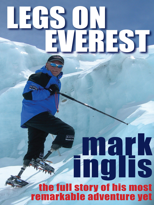 Title details for Legs On Everest by Mark Inglis - Available
